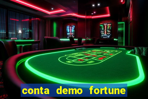 conta demo fortune tiger gratis